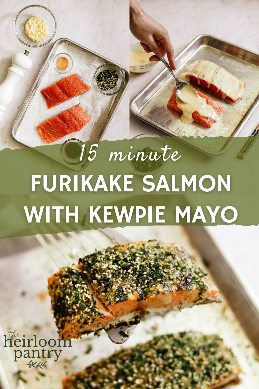 Furikake Salmon steps in 3 sections, including ingredients, spreading kewpie mayo shoyu on top of salmon, and finished baked salmon