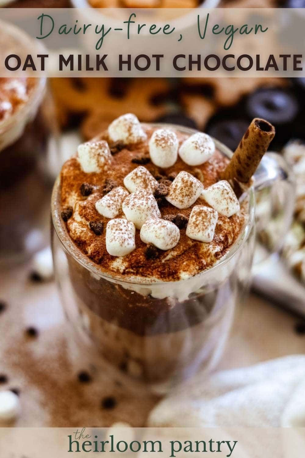 Oat Milk Hot Chocolate Pinterest - The Heirloom Pantry