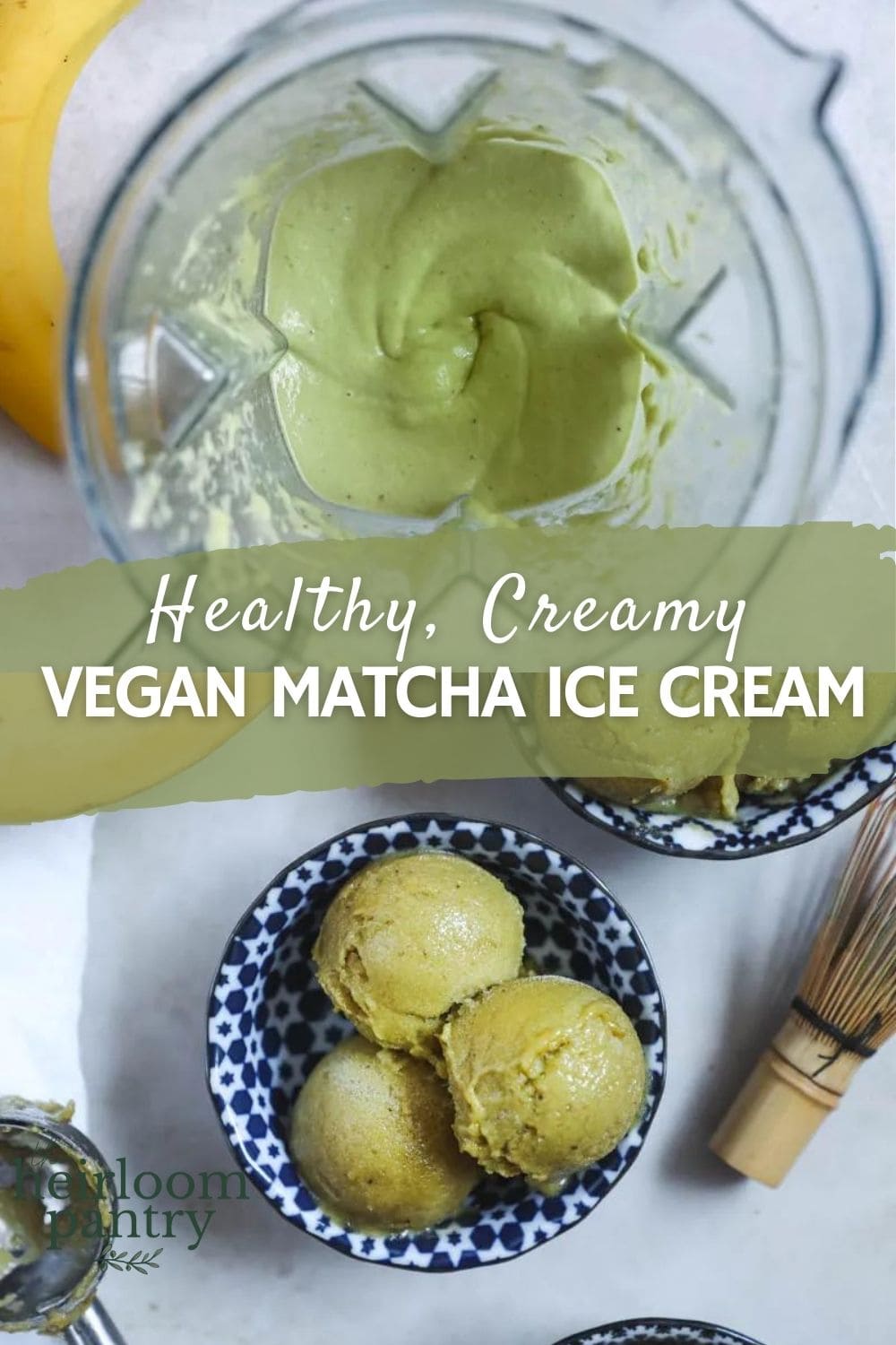 Healthy Vegan Matcha Nice Cream Pinterest - The Heirloom Pantry
