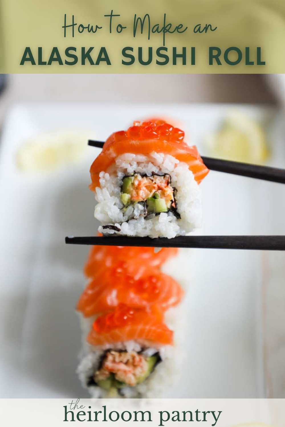Alaska sushi roll Pinterest pin.