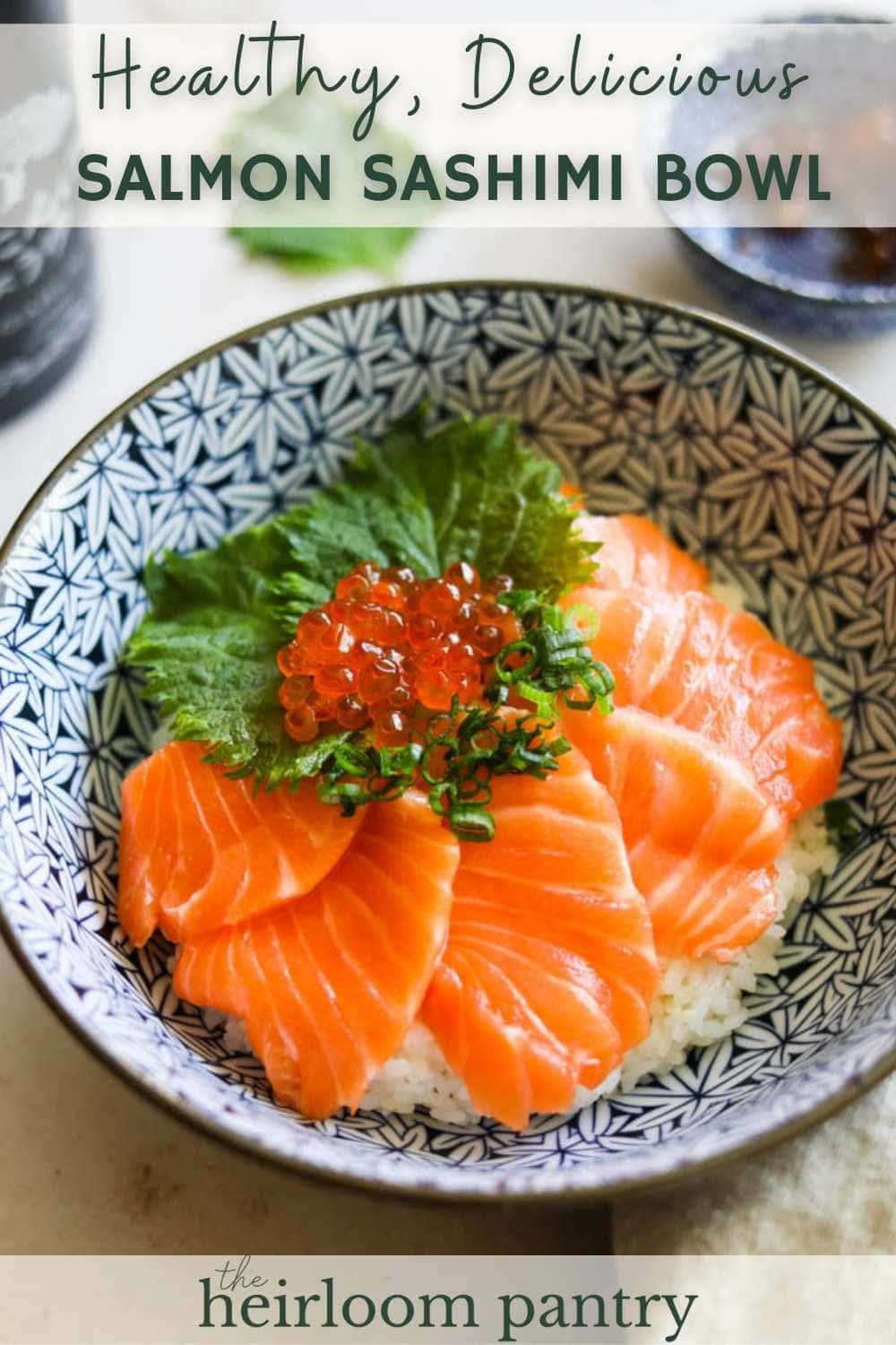 Salmon sashimi donburi rice bowl for Pinterest.