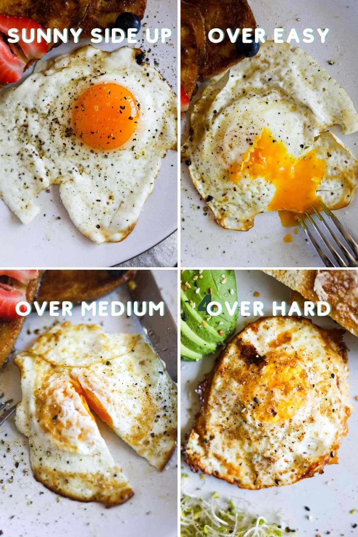 4 different ways to fry eggs: sunny side up, over easy, over medium, and over hard (well done).