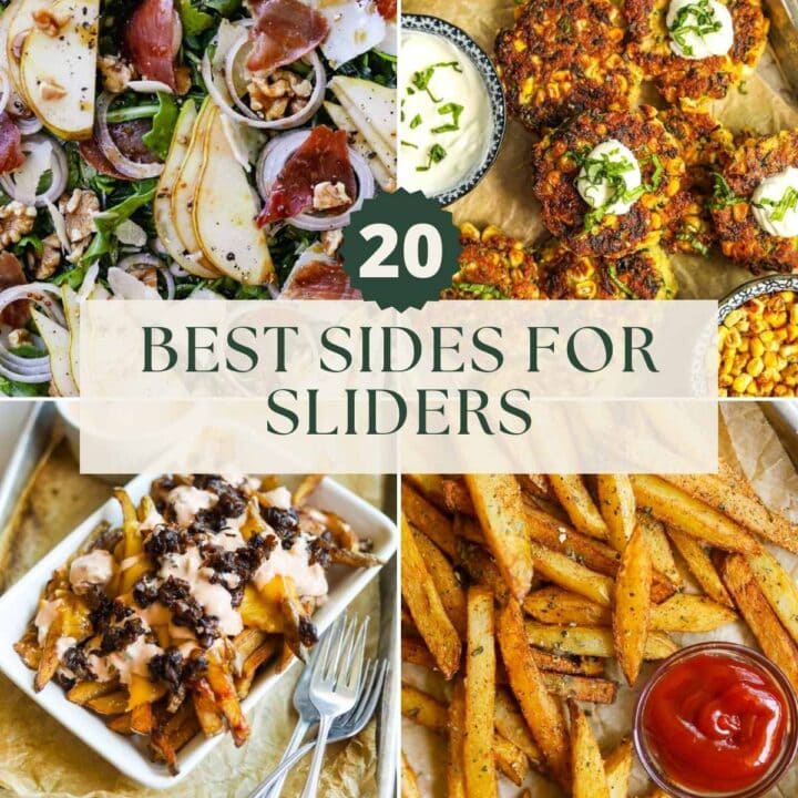 20 best sides for sliders, including fries, salad, corn fritters, and animal style fries.