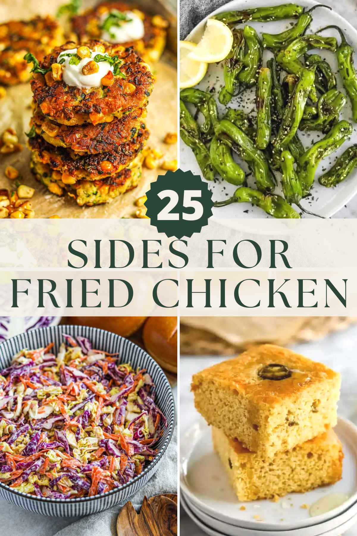 25 best sides for fried chicken, including fries, coleslaw, corn fritters, and jalapeño cheddar miso cornbread.