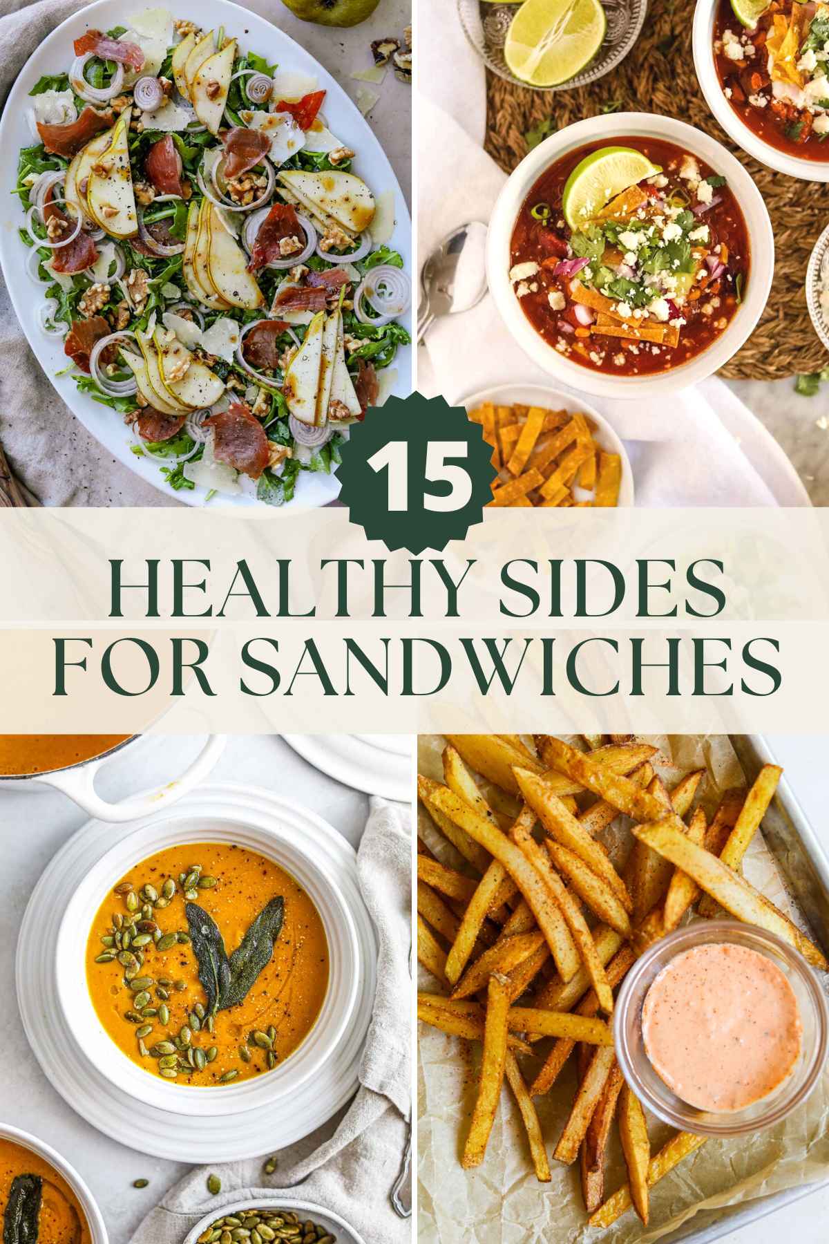15 healthy side dishes for sandwiches, including healthy fries, salads, chili, and soup.