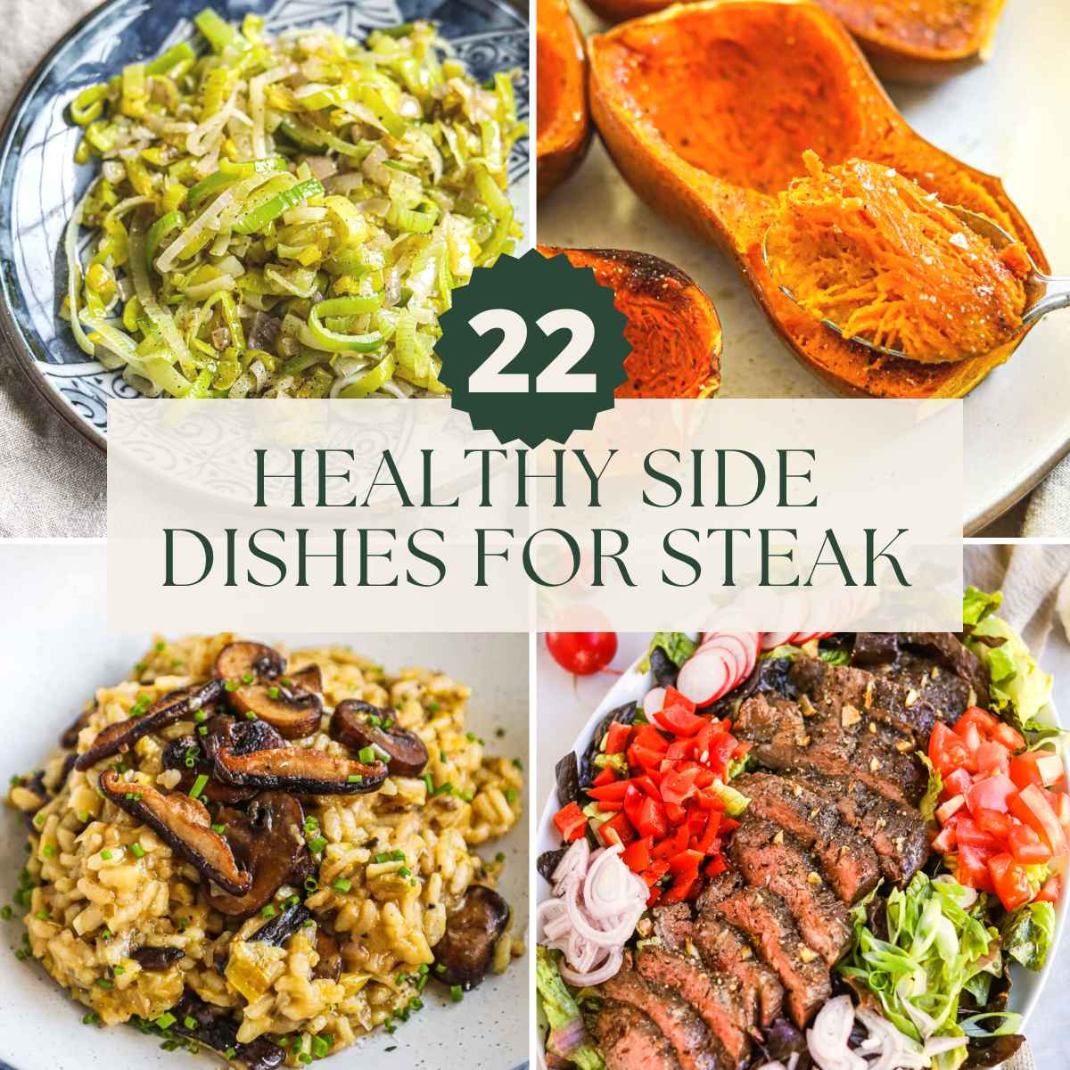 22 Healthy Sides for Steak • The Heirloom Pantry