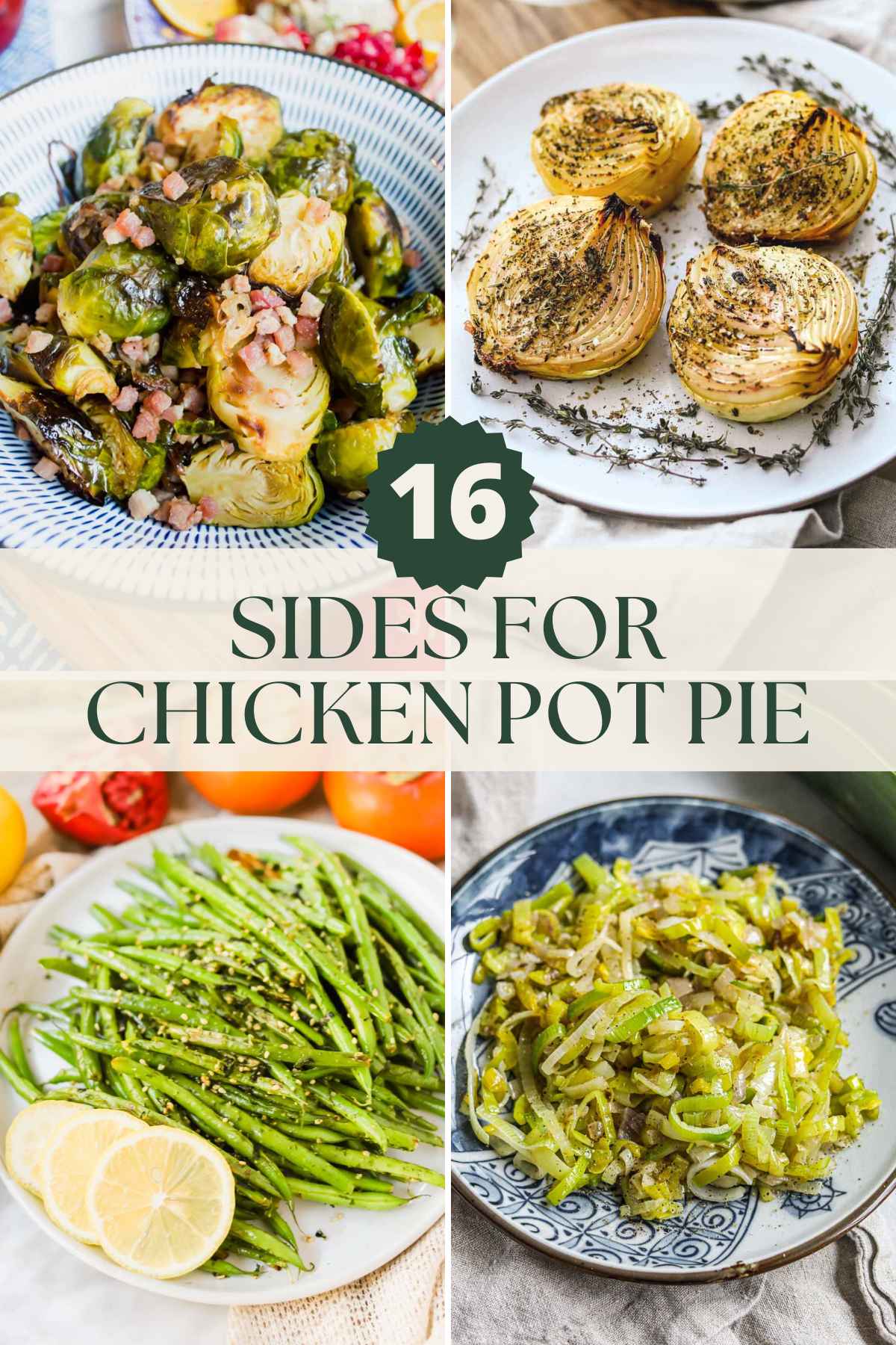 What to Serve With Chicken Pot Pie: Best Side Dishes