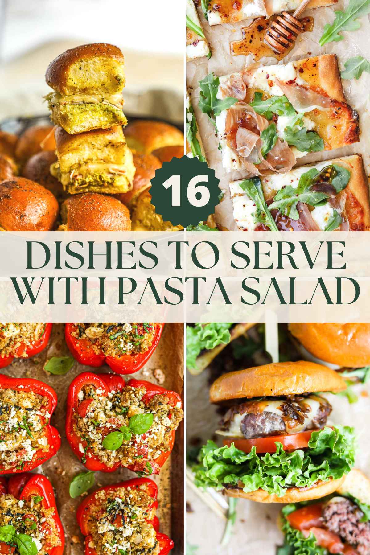 Dishes to serve with pasta salad including turkey pesto sliders, prosciutto arugula pizza, quinoa turkey peppers, and wagyu burger.