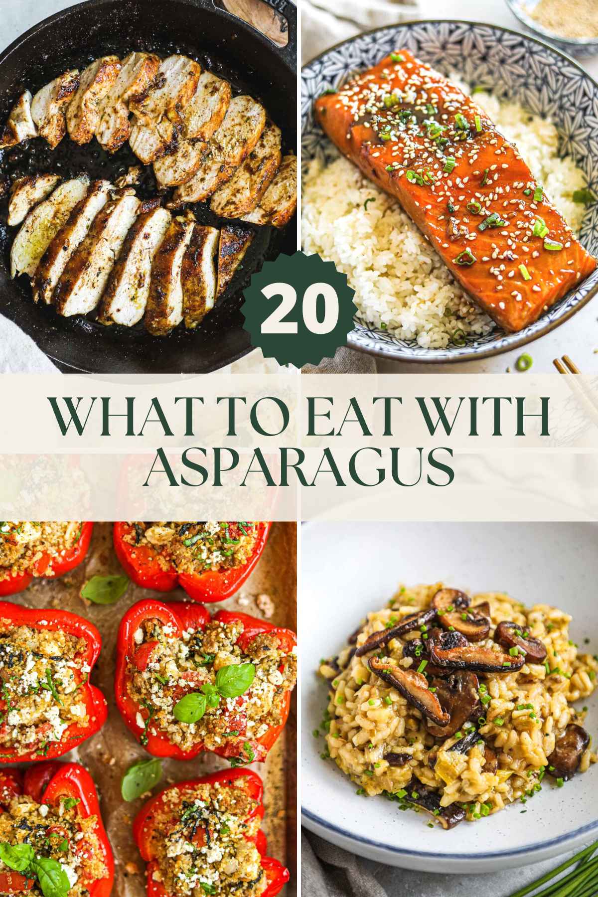 What to eat with asparagus, including cast iron chicken breast, salmon, quinoa stuffed bell peppers, truffle mushroom risotto, and more.