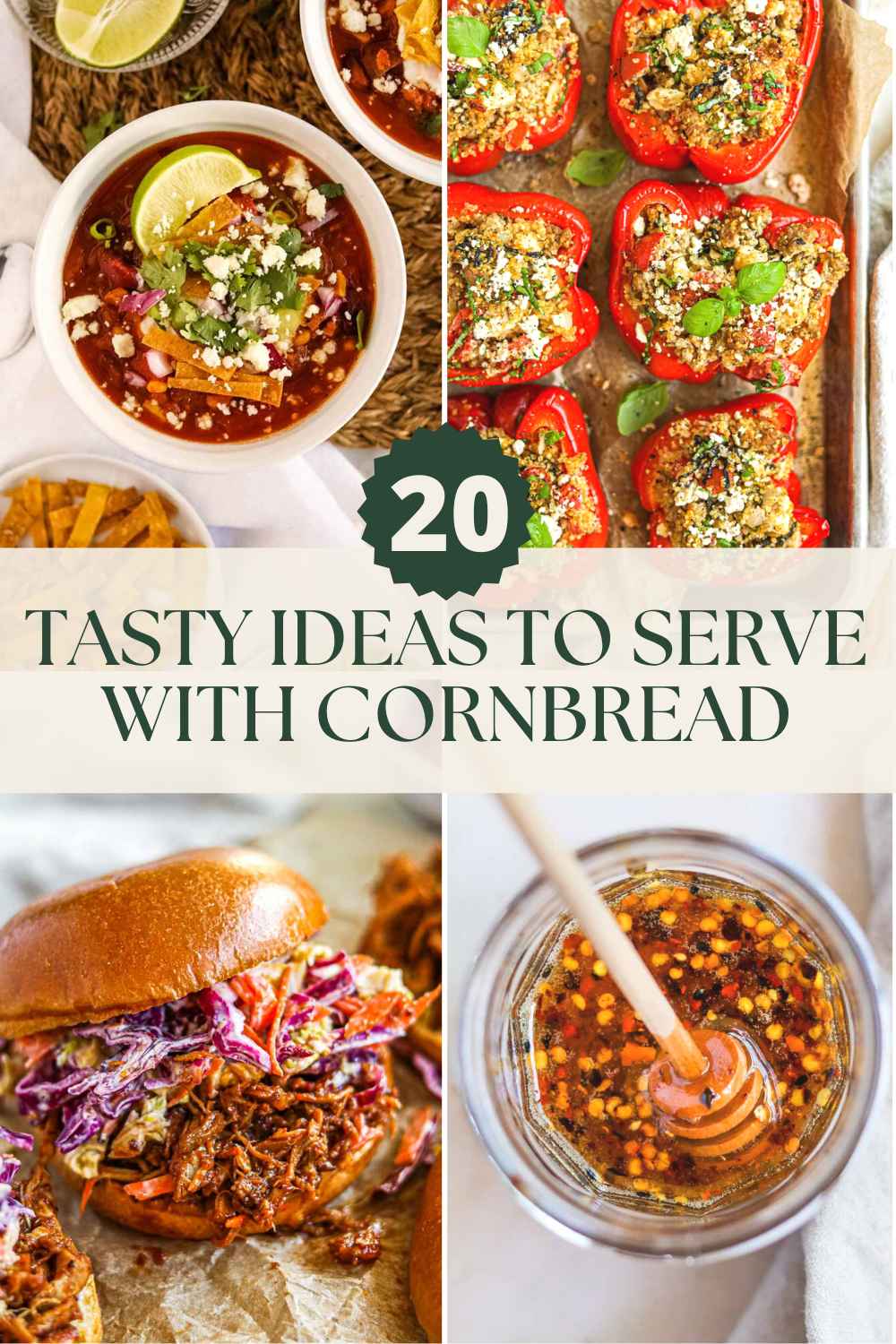 What goes with cornbread, including turkey chili, quinoa-stuffed bell peppers, BBQ slow cooker BBQ chicken, hot honey, and more.