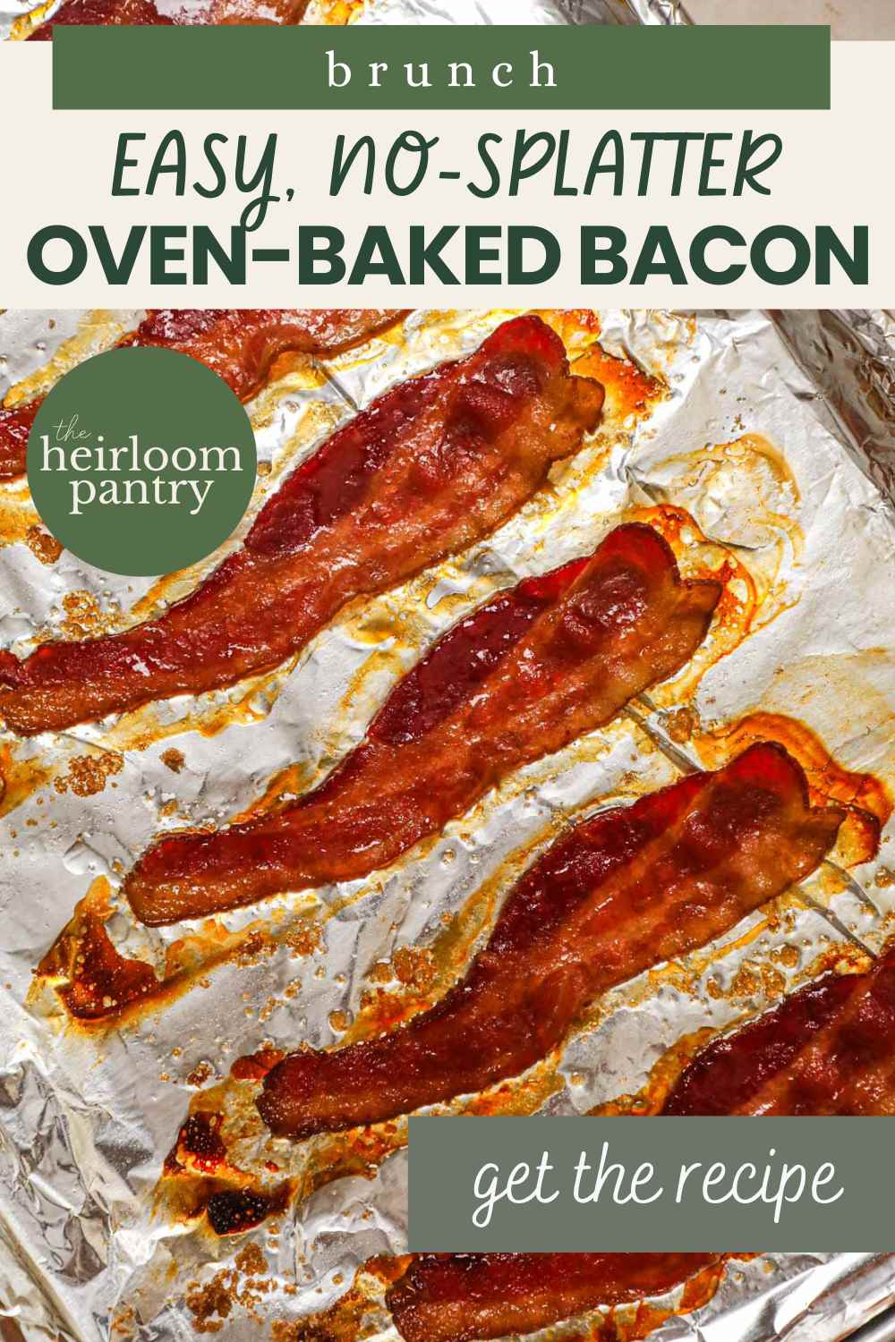Easy, no-splatter oven-baked bacon Pinterest pin.